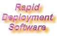 Rapid Deployment Software